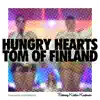 Hungry Hearts - Tom of Finland (feat. Kristian Kaspersen) - EP